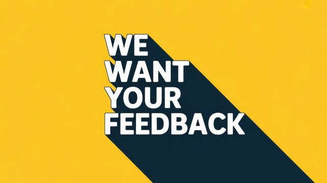 Feedback Request on Yellow Background: A bold, stylized graphic conveys a direct appeal for valuable feedback against a vibrant yellow backdrop.