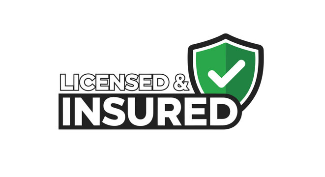 Licensed and insured logo with checkmark, ensures trust and security