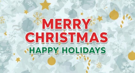 Merry Christmas Happy Holidays Banner with Gold Stars Snowflakes Ornaments and Candy Canes