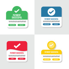 Modern &ldquo;Payment Successful&rdquo; notification UI set featuring checkmark icons, clean layout, bold typography, and multiple color variations for e-commerce confirmation screens