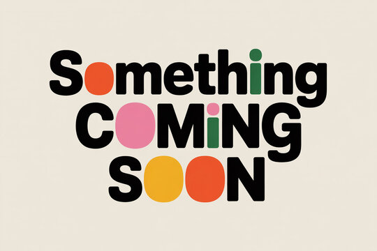 Eye-catching teaser announcement with bold retro typography creates anticipation for an upcoming launch, product release, or special event that's coming soon