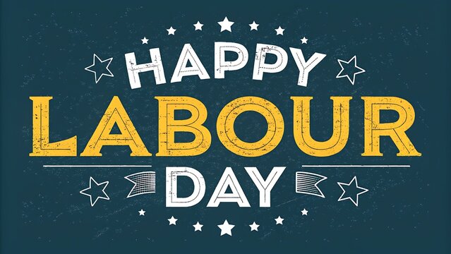Happy labour day vintage grunge typography with stars design