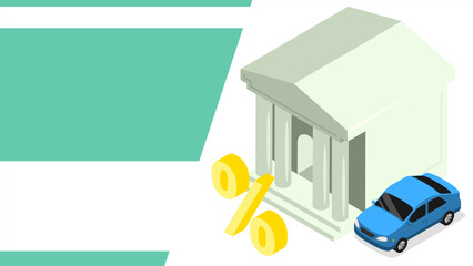 Isometric bank advertising banner for car loans and leasing. Cartoon 3D vector concept on white green background