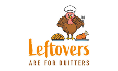 Funny Thanksgiving Quote with Turkey Illustration. Humorous Gratitude Typography Art