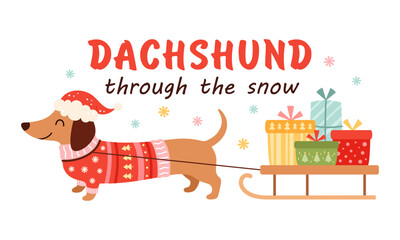Merry Christmas Dachshund Through The Snow Design. Preppy Xmas Dachshund Dog Illustration. Tis The Season Sausage Dog. Festive Animal Meme Shirt Print.