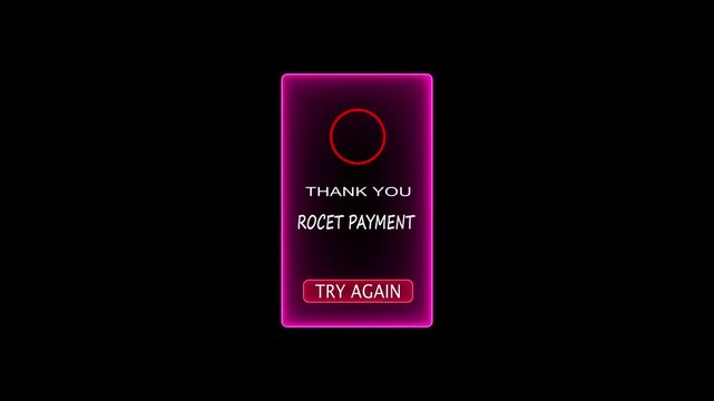 Neon Pink ROCET Payment Failed Notification alert. 4K video black background.4k animation.