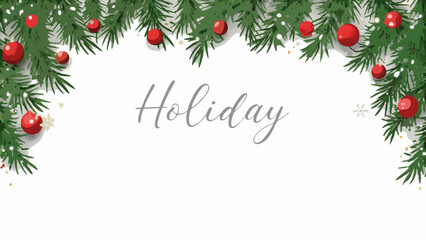 Festive holiday border with evergreen branches red ornaments and snowflakes on a white background