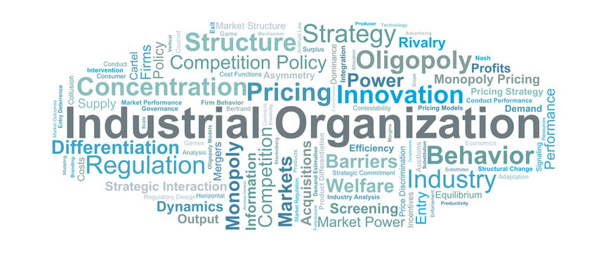 Industrial Organization Word Cloud. Key concepts covering market structure, firm behavior, competition, pricing strategies, and policy frameworks shaping economic performance.