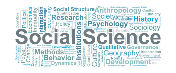 Social Science Word Cloud. Key Concepts on Human Society, Behavior, and Institutions