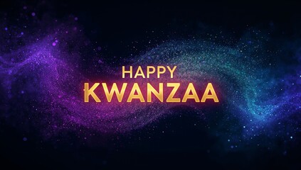 Glowing bold gold metallic text HAPPY KWANZAA shining on greeting card, with magenta teal nebula