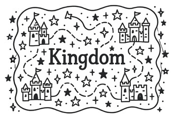 Fototapeta premium Doodle Kingdom Map. Doodle kingdom map with stars, castles, and sparkles, center word “Kingdom” in black and white isolated