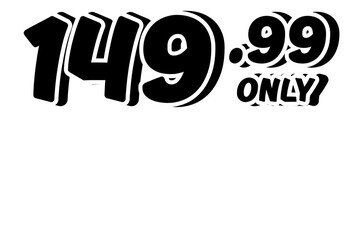price tag 149.99 dollars sign symbol on transparent background. 3d black color Perfect for advertising, sale banners, product promotion, discount labels, and e-commerce graphics design elements.