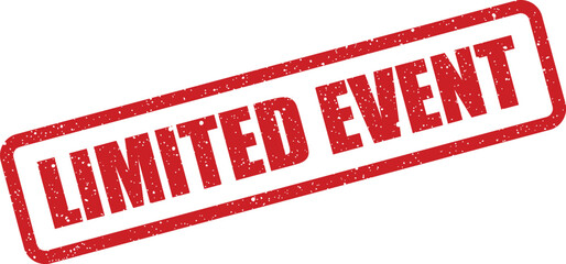 Distressed rectangular rubber stamp illustration with the text Limited Event for special occasion announcements