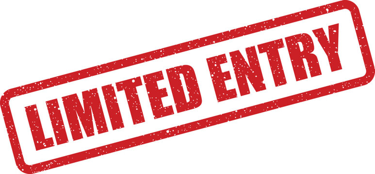 Distressed rectangular rubber stamp showing the text Limited Entry for event access control notices