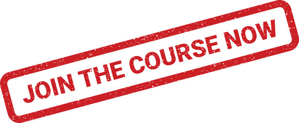 Distressed rectangular rubber stamp with a vintage grunge effect, featuring JOIN THE COURSE NOW text, perfect for promoting educational programs and online learning