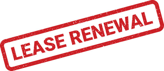 Grungy red rubber stamp vector illustration showcasing LEASE RENEWAL text, symbolizing the extension of an important contractual agreement
