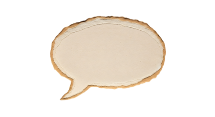 A blank, burnt-edged speech bubble, symbolizing ideas, conversation, and the passage of time, isolated on a white background