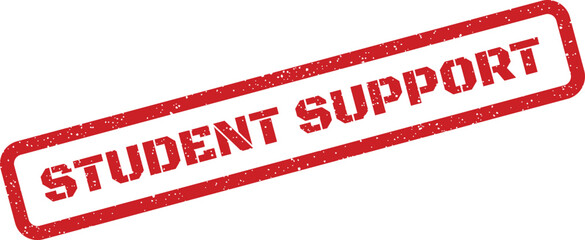 A bold red grunge style rubber stamp displaying the phrase student support for educational assistance programs