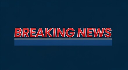 Urgent breaking news banner with red text against a navy blue background