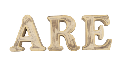 3D render of the word 'ARE' crafted from rustic, textured wooden letters, standing prominently on a clean dark transparent background. background removed