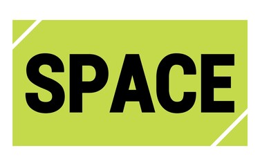 SPACE text written on green-black stamp sign.