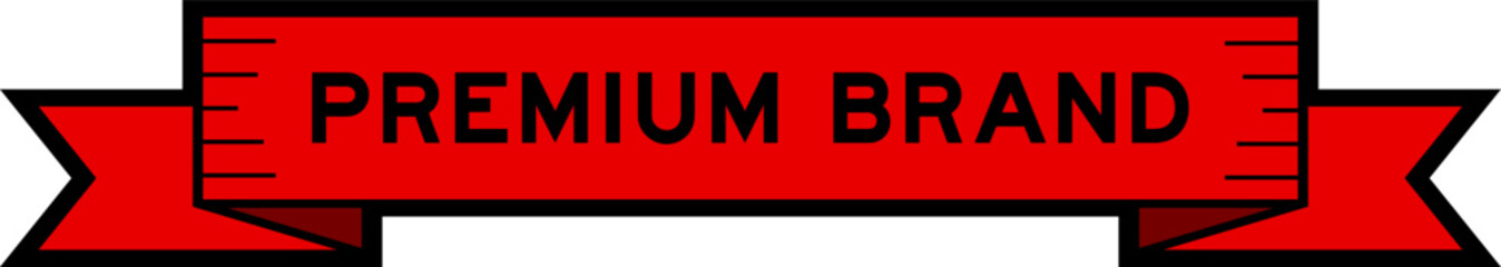 Ribbon label banner with word premium brand in red color on white background