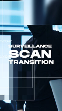 Surveillance Scan Transition Vertical 04