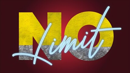 Dynamic no limit text with grunge yellow and grey for no and glowing blue neon script for limit on a red background