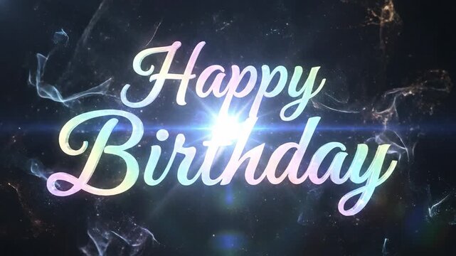 Happy Birthday greeting with colorful text and light effects on a dark background.