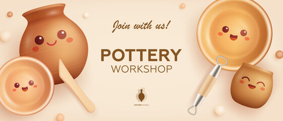 Pottery workshop advertising vector banner design template. Hand made ceramics, clay crockery cartoon 3d illustration. Pottery lesson, ceramic studio, hobby master class invitation layout