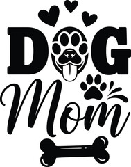 Dog Mom Face Pet Paw Print Vector Graphic Bone Design for Animal Lover T Shirt and Printable Sublimation Templates with Love