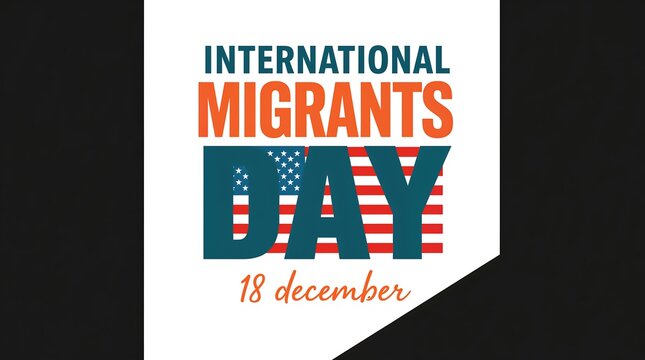 Bold graphic poster for international migrants day with American flag - Powered by Adobe