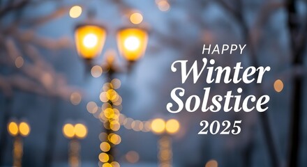 Happy Winter Solstice 2025 Celebration with Festive Lights and Warmth