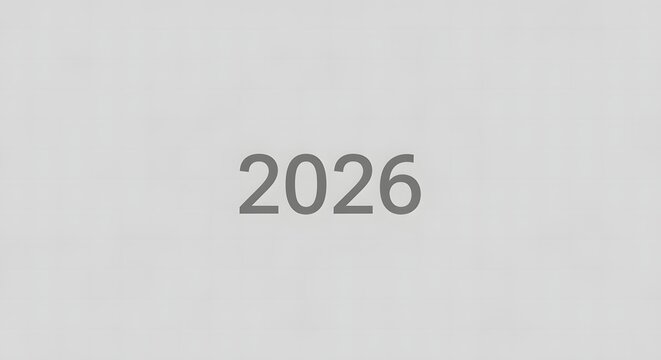 2026 year numerical text graphic on clean grey background