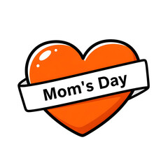 Orange heart with mom s day banner isolated on transparent background