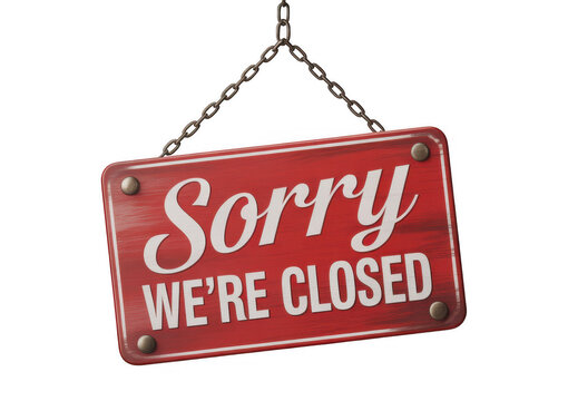 Red wooden sign with white text saying Sorry We're Closed hanging from metal chains isolated on a transparent background