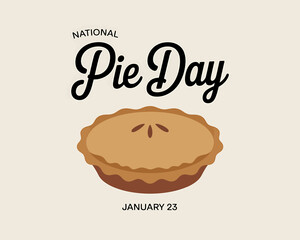 Celebrating National Pie Day on January 23 with a delicious pastry and delightful food celebration and enjoyable holiday treat
