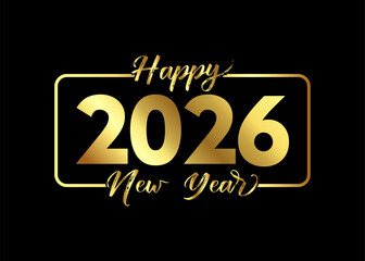 Happy new year 2026 banner black and golden vector luxury text 2026 happy new year.