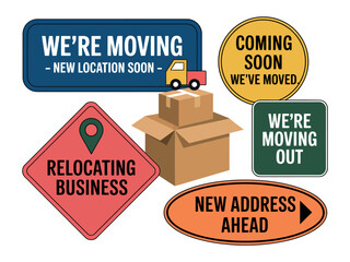 Collection of signs indicating relocation, moving, and new addresses for businesses.