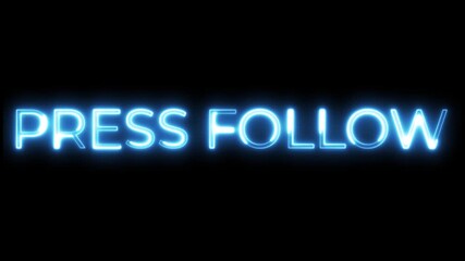 Press Follow Neon Typography Animation