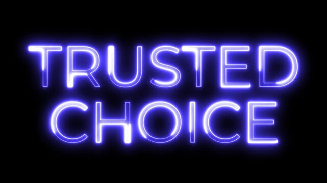 Trusted Choice Neon Typography Animation