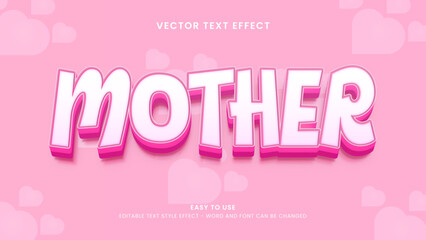 mother editable text effect 3d vector