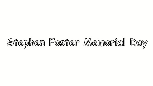 Stephen Foster Memorial Day. Name of the holiday. One line drawing doodle hand drawn picture. Video 4k  object illustration, minimalism hand drawn sketch design modern new