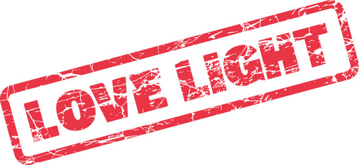 A vibrant red grunge rubber stamp imprint declares Love Light with a distressed texture