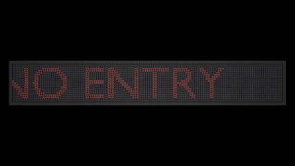 Red Led Digital Sign Displaying No Entry Text Against transparent Background - Powered by Adobe