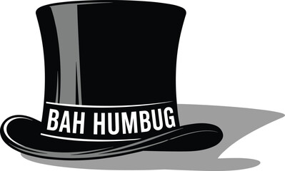 A Classic Black Top Hat with a White Band Featuring the 'BAH HUMBUG' Text, Symbolizing Grumpy Holiday Sentiment, Ebenezer Scrooge, and Anti-Christmas Humor.