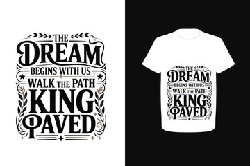The dream begins with us&mdash;walk the path King paved