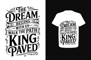The dream begins with us&mdash;walk the path King paved