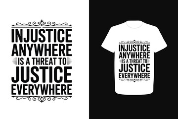 Injustice anywhere is a threat to justice everywhere