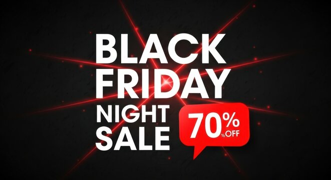 Black Friday Night Sale Huge Savings 70 Percent Off - Powered by Adobe